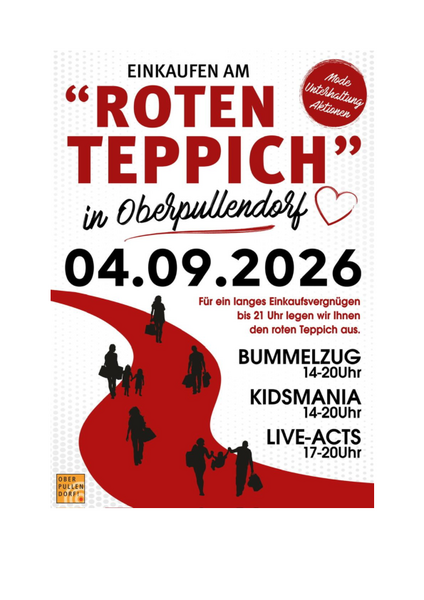 Einkaufen am Roten Teppich in Oberpullendorf 04.09.2026 mit Bummelzug, Kidsmania und Live-Acts